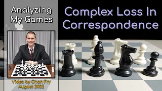 Complex Loss In Correspondence Chess