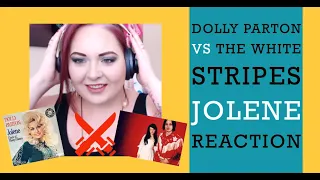 Dolly Parton Vs The White Stripes - Jolene - COMPARISON REACTION