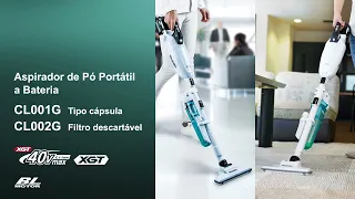 Aspiradores de Pó Portáteis a Bateria da Makita modelos CL001G e CL002G