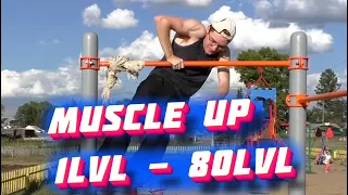 Muscle Up 1LvL - 80LvL WHICH IS YOURS?