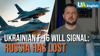 The First Ukrainian F-16 Will Be a Signal – Russia Has Lost: Zelenskyy's Address