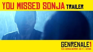 You Missed Sonja (Trailer) // GENRENALE1