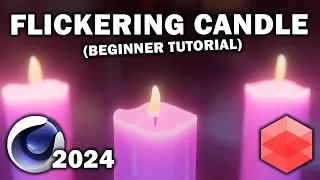 Cinema 4d 2024: Flickering Candle (Beginner Tutorial)