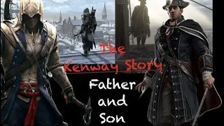 The Kenway Story - Haytham and Connor Kenway