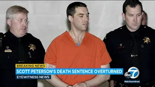 Scott Peterson's death penalty conviction overturned in Laci Peterson murder case | ABC7