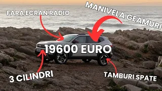 Pret Dacia Duster 3 - De La 19600 Euro: 3 Cilindri, Manivela Geam Spate, Tamburi, Fara Ecran Radio