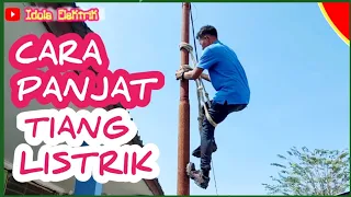 Cara mudah belajar memanjat tiang listrik