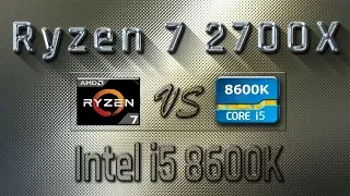 Ryzen 7 2700X vs i5 8600K Benchmarks | Gaming Tests Review & Comparison