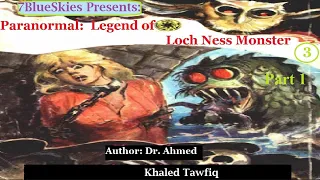 #Paranormal Book 3 Part-1  Legend of the 'Loch Ness' monster.. #comedy_mystery_Horror_audiobook