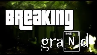 "Breaking Grand": Breaking Bad meets GTA 5 - Trailer