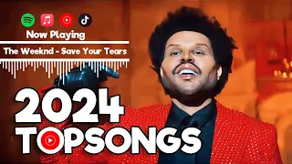 Adele, Maroon 5, The Weeknd, Dua lipa, Rihanna... - Top Song 2024