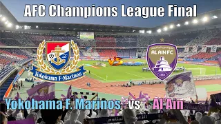 Experience in Japan Ep.13 - 2024 AFC Champions League Final - Yokohama F. Marinos vs Al Ain FC