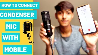 How to Connect Condenser Mic With Mobile || WRIGHT WR800/BM800 connect with Mobile