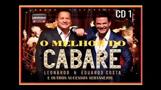 SUCESSOS DO CabarÉ BOAS DO CABARÉ Eduardo costa e Leonardo