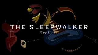 THE SLEEPWALKER Trailer | Festival 2015