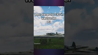 Best planes for CAS in warthunder pt1 #shorts #fyp #wt