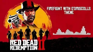 Red Dead Redemption 2 Official Soundtrack - Firefight With O'Driscolls | HD (With Visualizer)