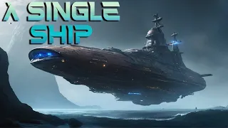 A Single Ship | HFY | A Short Sci Fi Stories