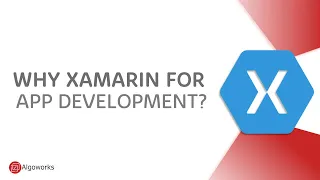 Why Xamarin App Development - Algoworks