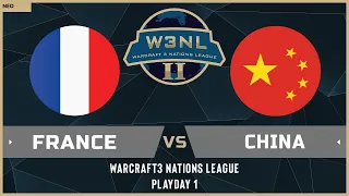 WC3 - Nations League 2: France vs. China (Playday 1)