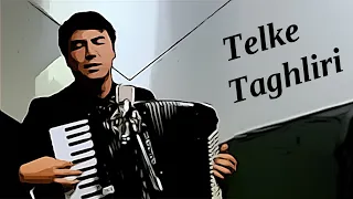 Uyghur classic song - Telke Taghliri