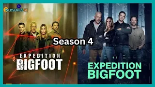 Expedition Bigfoot Season 4 Release Date, Cast, Trailer, Ending Explained