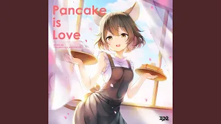 Pancake Is Love