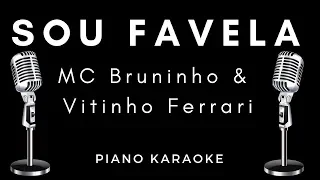 MC Bruninho e Vitinho Ferrari - Sou Favela  Letra / Karaoke / Piano Instrumental / Acordes