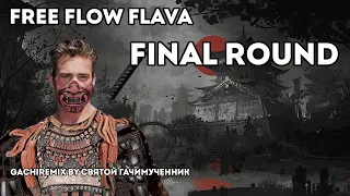 FREE FLOW FLAVA - Final Round (gachi remix)