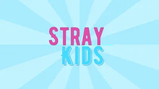 Stray Kids