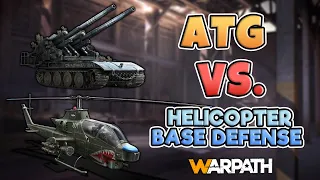 Warpath - ATG vs. Helicopter Base Defense | 5.0 Update