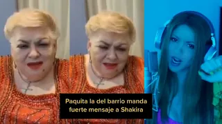 Paquita la del barrio le manda un fuerte mensaje a Shakira