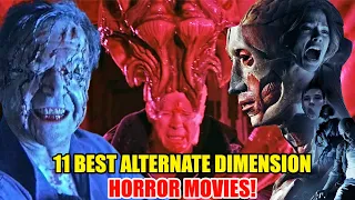 11 Best Alternate Dimension Horror Movies That Will Twist Your Minds!