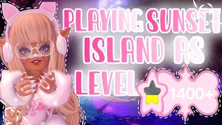 Playing *SUNSET ISLAND* As Level 1400+ - Roblox Royale High -