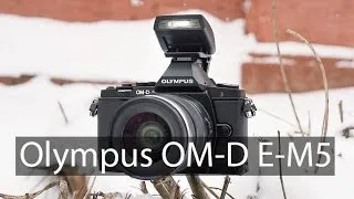 Olympus OM-D E-M5 - Обзор Защищенной Беззеркальной Фотокамеры на Kaddr.com