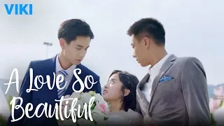 A Love So Beautiful - EP21 | Another Wedding Proposal? [Eng Sub]