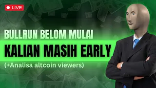 Last chance beli Altcoins?? Bullrun dalam 1 bulan? + Analisa Altcoins (XRP, PEPE, DOGE, ETH)