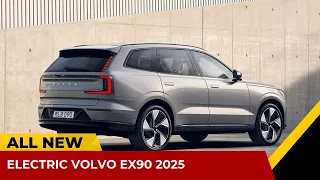 New Electric Volvo EX90 2025