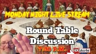 Monday Night Round Table - Tonight's topic: How to grow your own food