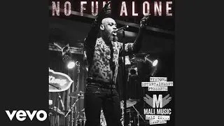 Mali Music - No Fun Alone (Audio)