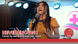 X Factor Singer Mary Ann Van Der Horst covers Never Enough | MD Studio Live