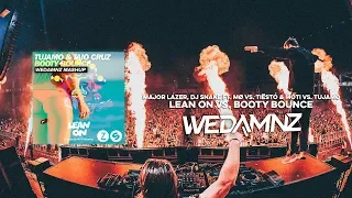 Major Lazer, Tiësto & MOTi vs. Tujamo - Lean On vs. Booty Bounce (WeDamnz Mashup)