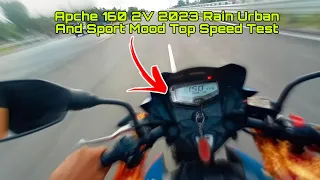 Apche 160 2v 2023 Bs6 Top Speed Test| Rain Urban And Sport Mood