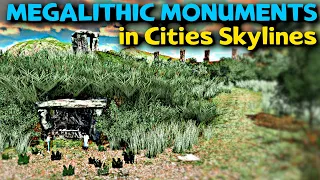 Cities Skylines || Megalithic Monuments in the Stone Age || OXG Historic City || cc: Multilingual