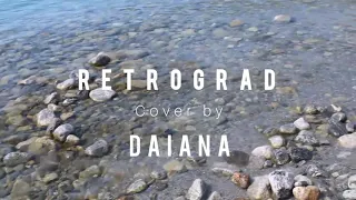 DJ PROJECT feat. Andia - Retrograd ( Cover by Daiana )