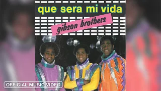 Gibson Brothers - Que Sera Mi Vida (Official Music Video)