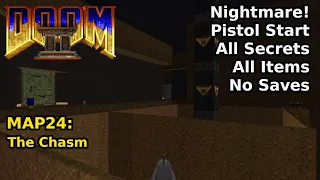 Doom II - MAP24: The Chasm (Nightmare! 100% Secrets + Items)