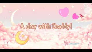•A day with Daddy• | Sfw Agere