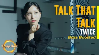 [BASS BOOSTED] TWICE (트와이스) - 'Talk That Talk' 🎧 🎵