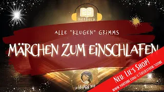 Die schönsten Märchen der Brüder Grimm | langes Hörbuch zum Einschlafen ("kluge" Edition)